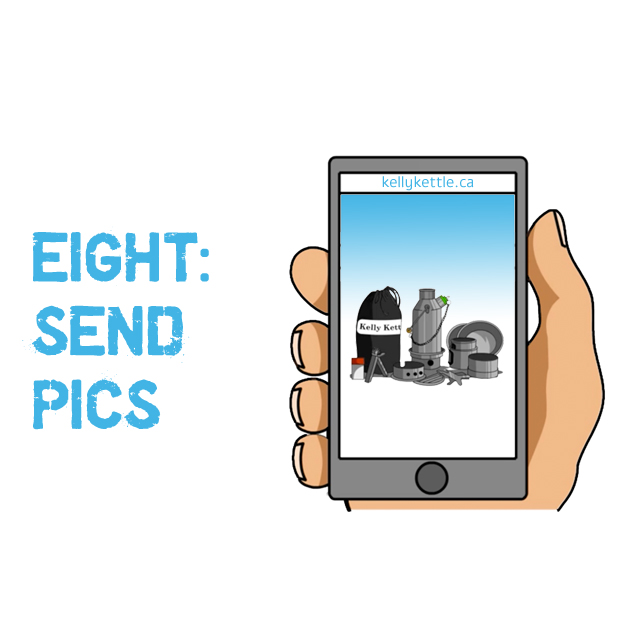 Step Eight - Send Pics